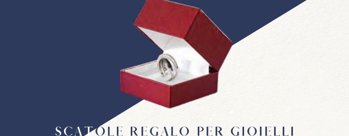 scatole regalo per gioielli